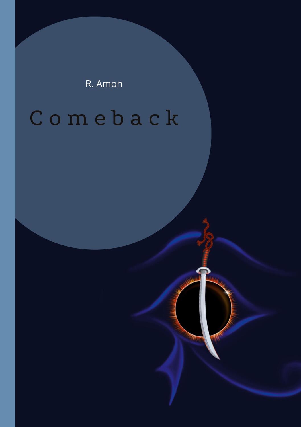 Cover: 9783734792236 | Comeback | R. Amon | Taschenbuch | Paperback | Deutsch | 2023