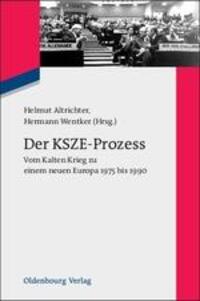 Cover: 9783486598070 | Der KSZE-Prozess | Helmut Altrichter (u. a.) | Buch | Oldenbourg