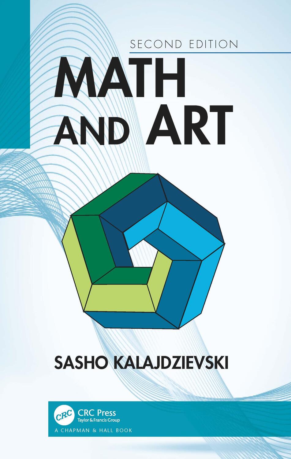 Cover: 9780367076115 | Math and Art | An Introduction to Visual Mathematics | Kalajdzievski