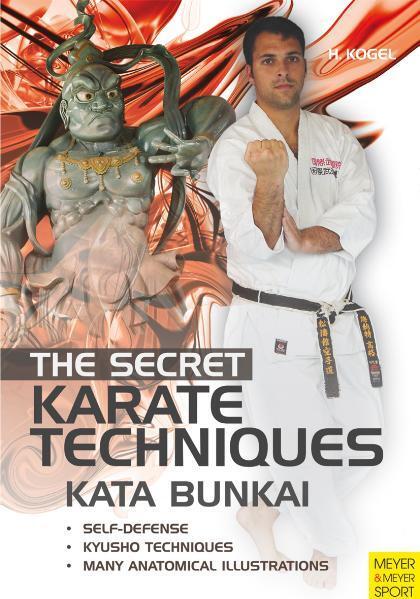 Cover: 9781841262895 | The Secret Karate Techniques: Kata Bunkai | Helmut Kogel | Taschenbuch