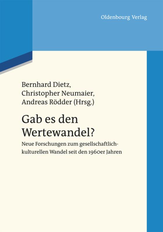 Cover: 9783486753868 | Gab es den Wertewandel? | Bernhard Dietz (u. a.) | Buch | 391 S.