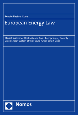 Cover: 9783848773862 | European Energy Law | Renate Pirstner-Ebner | Taschenbuch | 162 S.