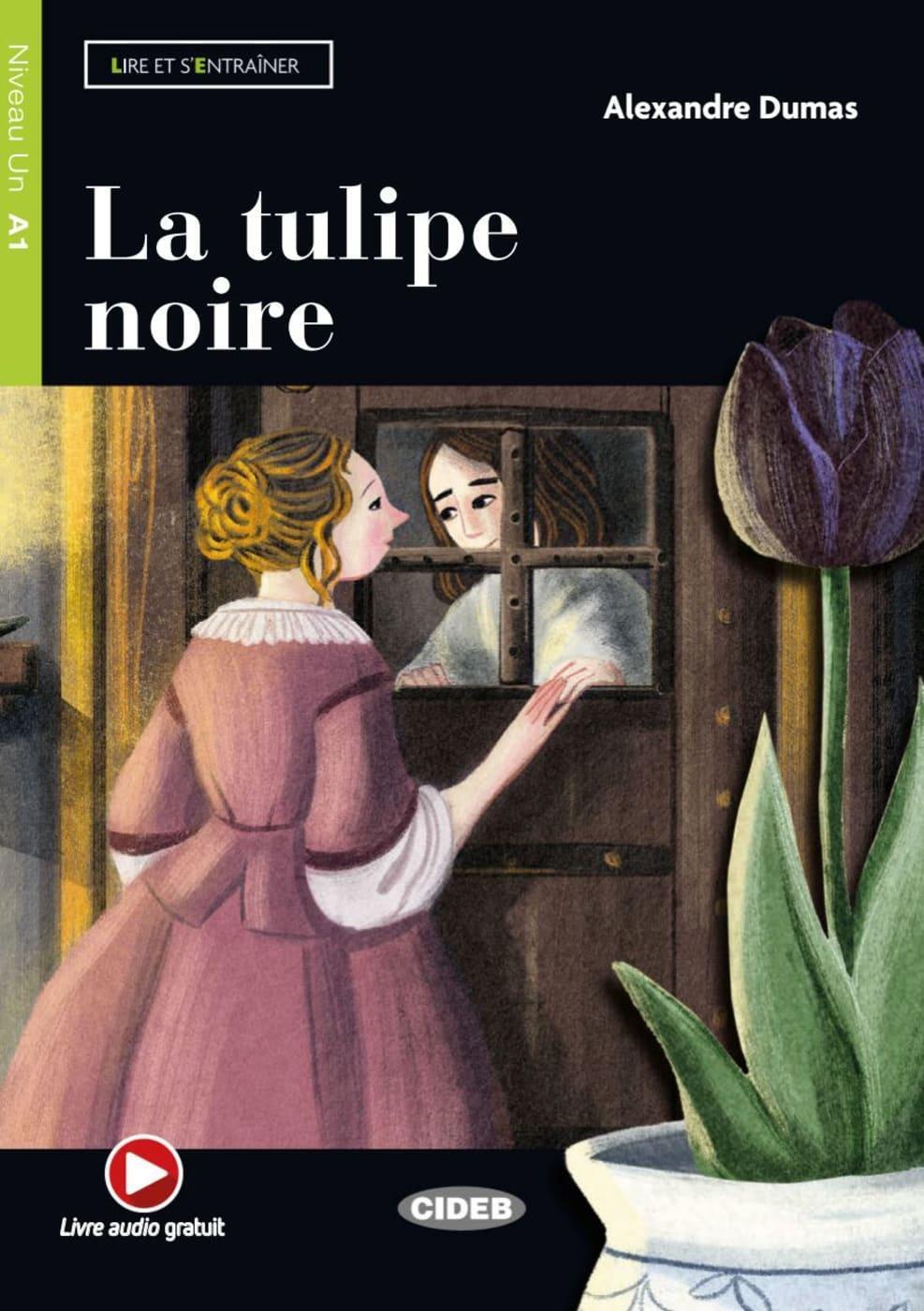 Cover: 9783125002128 | La tulipe noire | Buch + free audio download | Alexandre Dumas | Buch