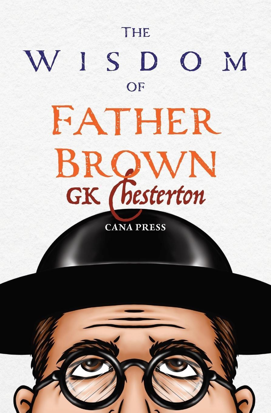 Cover: 9780645465341 | The Wisdom of Father Brown | G. K. Chesterton | Taschenbuch | Englisch