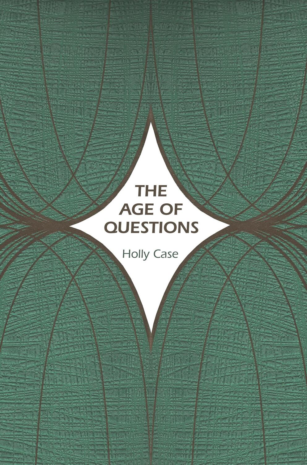 Cover: 9780691210377 | The Age of Questions | Holly Case | Taschenbuch | Englisch | 2020