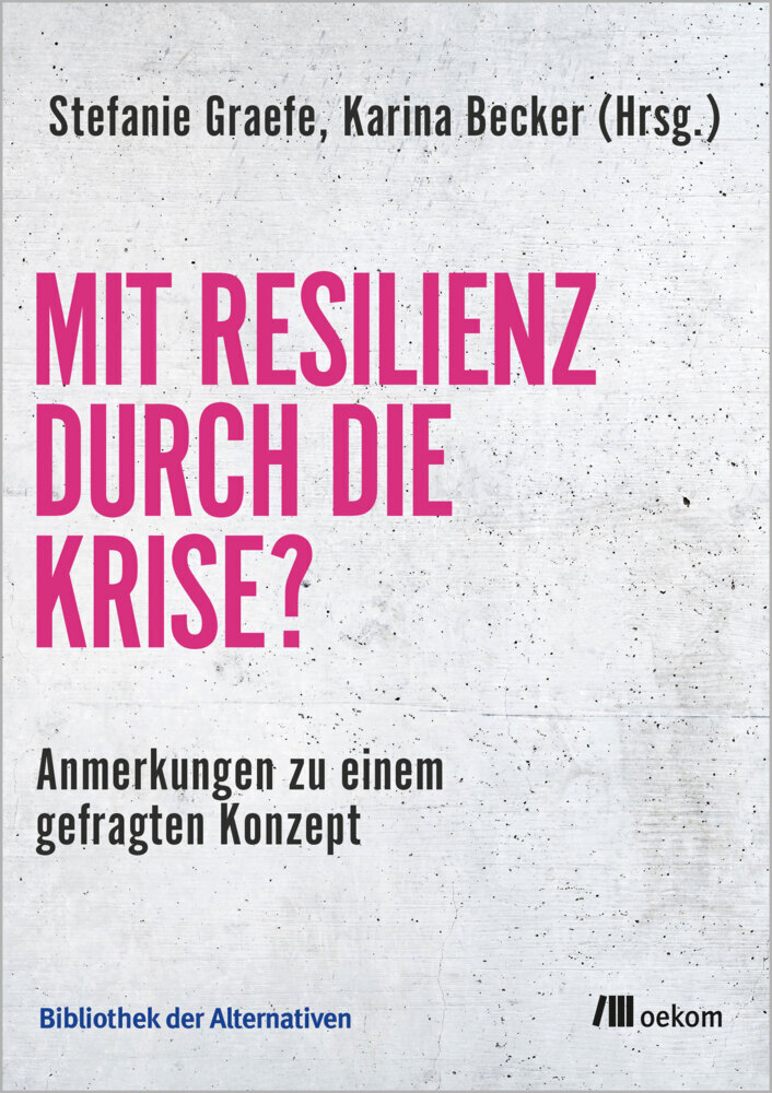 Cover: 9783962382346 | Mit Resilienz durch die Krise? | Stefanie Graefe (u. a.) | Taschenbuch
