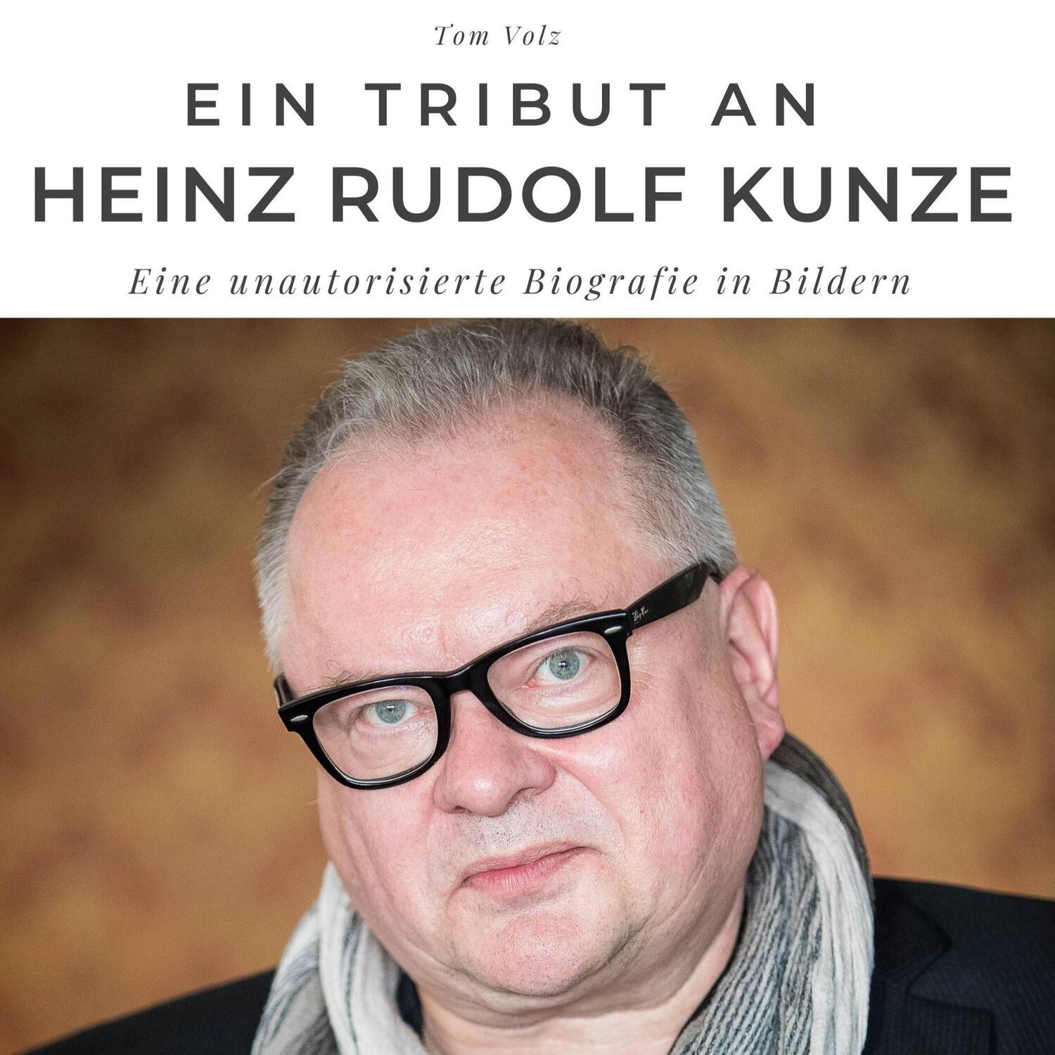Cover: 9783750527744 | Ein Tribut an Heinz Rudolf Kunze | Tom Volz | Buch | 80 S. | Deutsch