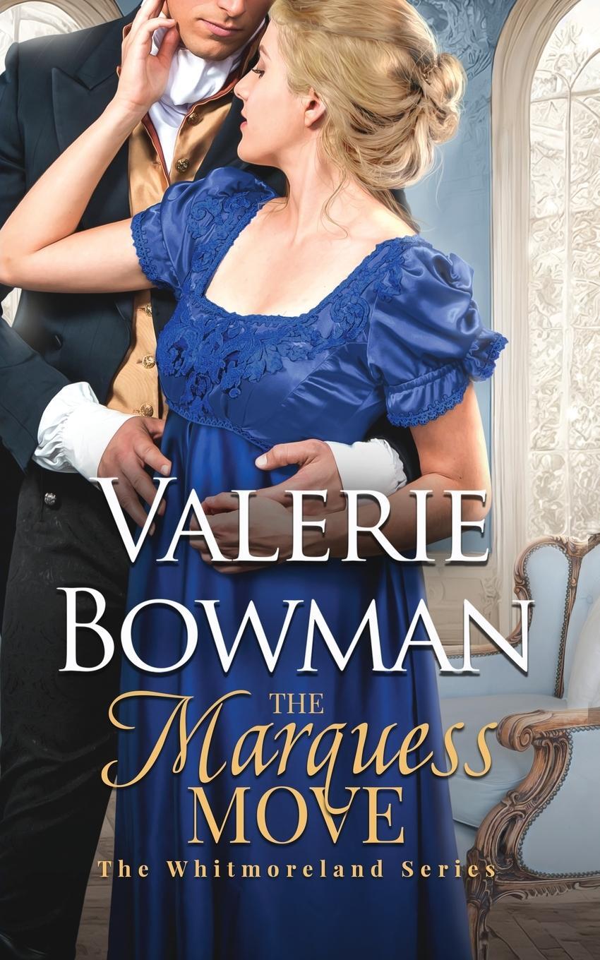 Cover: 9781736841792 | The Marquess Move | Valerie Bowman | Taschenbuch | Paperback | 2023