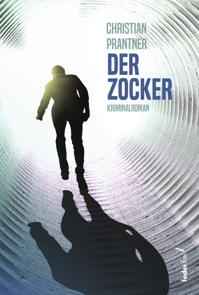 Cover: 9783990741641 | Der Zocker | Christian Prantner | Taschenbuch | Deutsch | 2021