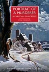 Cover: 9780712356862 | Portrait of a Murderer | A Christmas Crime Story | Anne Meredith
