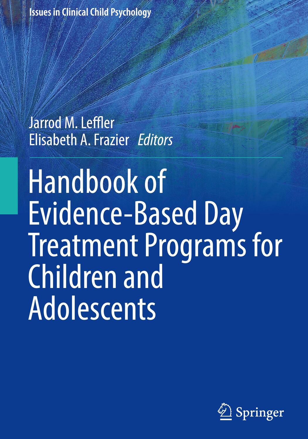 Cover: 9783031145667 | Handbook of Evidence-Based Day Treatment Programs for Children and...