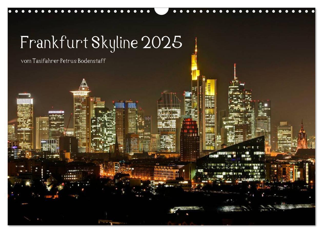 Cover: 9783435613236 | Frankfurt Skyline von Petrus Bodenstaff (Wandkalender 2025 DIN A3...