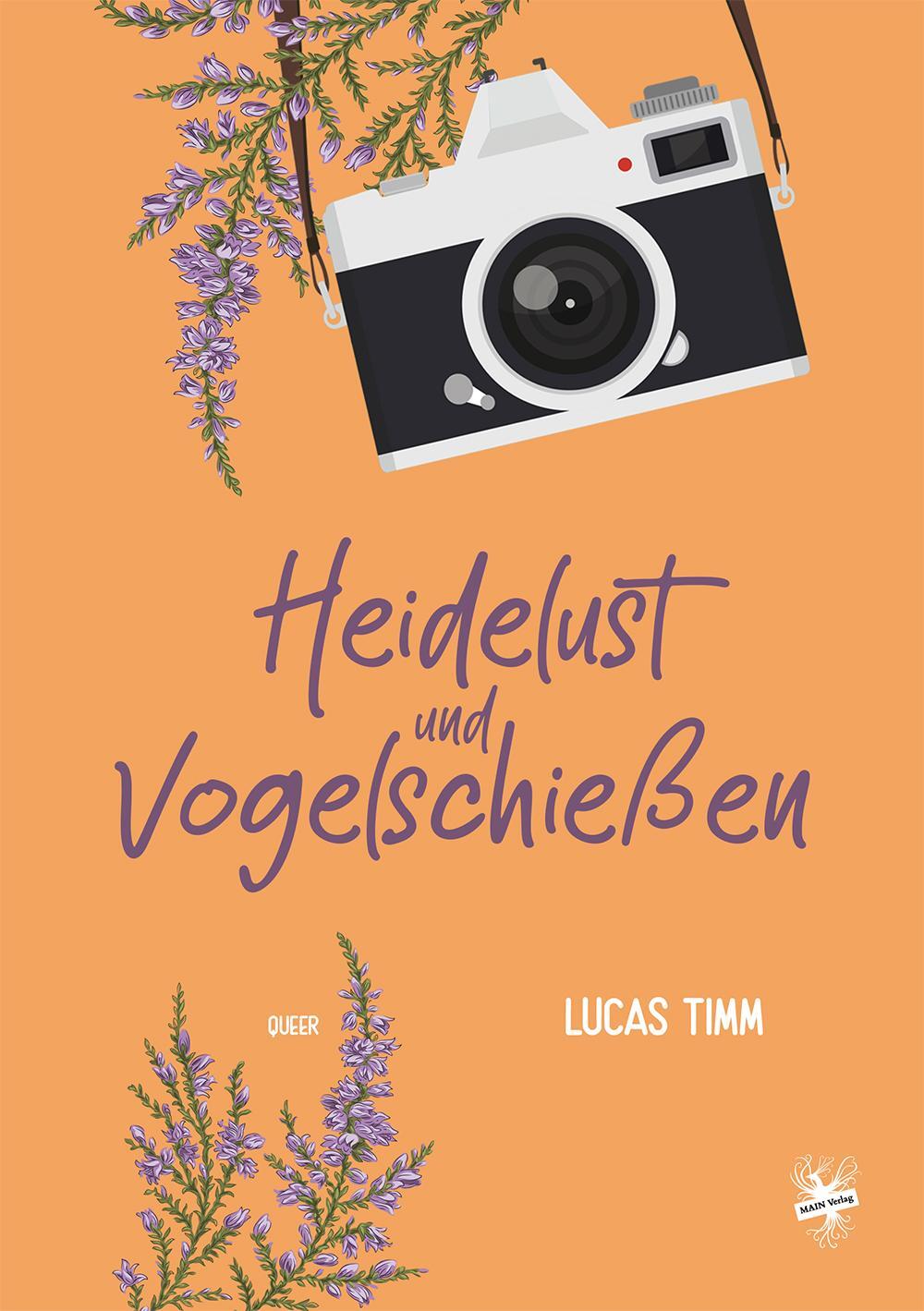 Cover: 9783959494243 | Heidelust und Vogelschießen | Lucas Timm | Taschenbuch | Deutsch