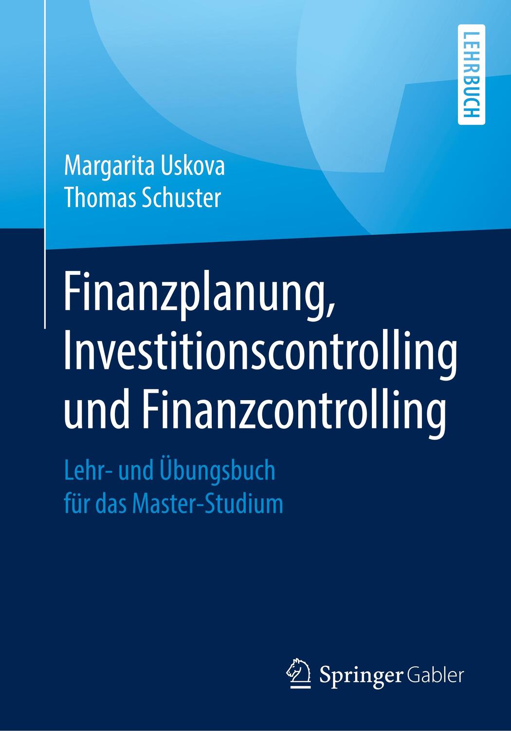 Cover: 9783658186005 | Finanzplanung, Investitionscontrolling und Finanzcontrolling | Buch