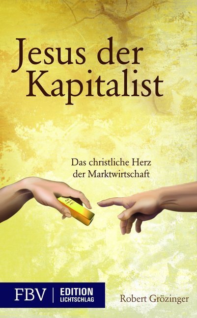 Cover: 9783898797115 | Jesus, der Kapitalist | Robert Grözinger | Taschenbuch | 192 S. | 2012