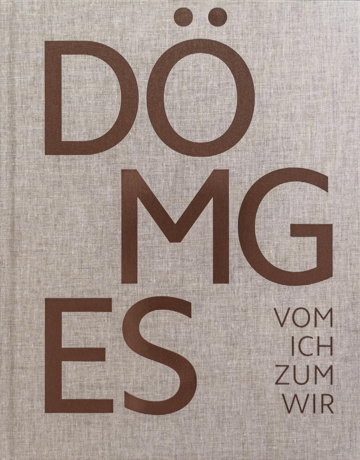 Cover: 9783948137762 | DÖMGES Architekten | VOM ICH ZUM WIR | DÖMGES Architekten | Buch