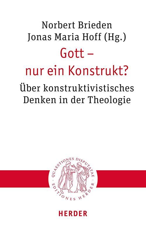 Cover: 9783451023392 | Gott - nur ein Konstrukt? | Norbert Brieden (u. a.) | Taschenbuch