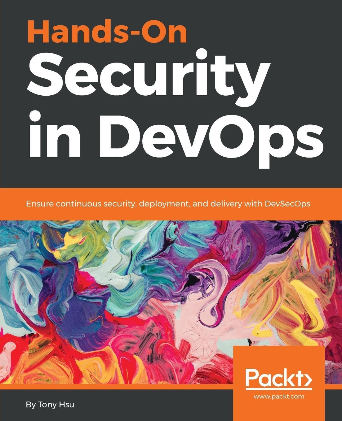 Cover: 9781788995504 | Hands-On Security in DevOps | Tony Hsu | Taschenbuch | Paperback