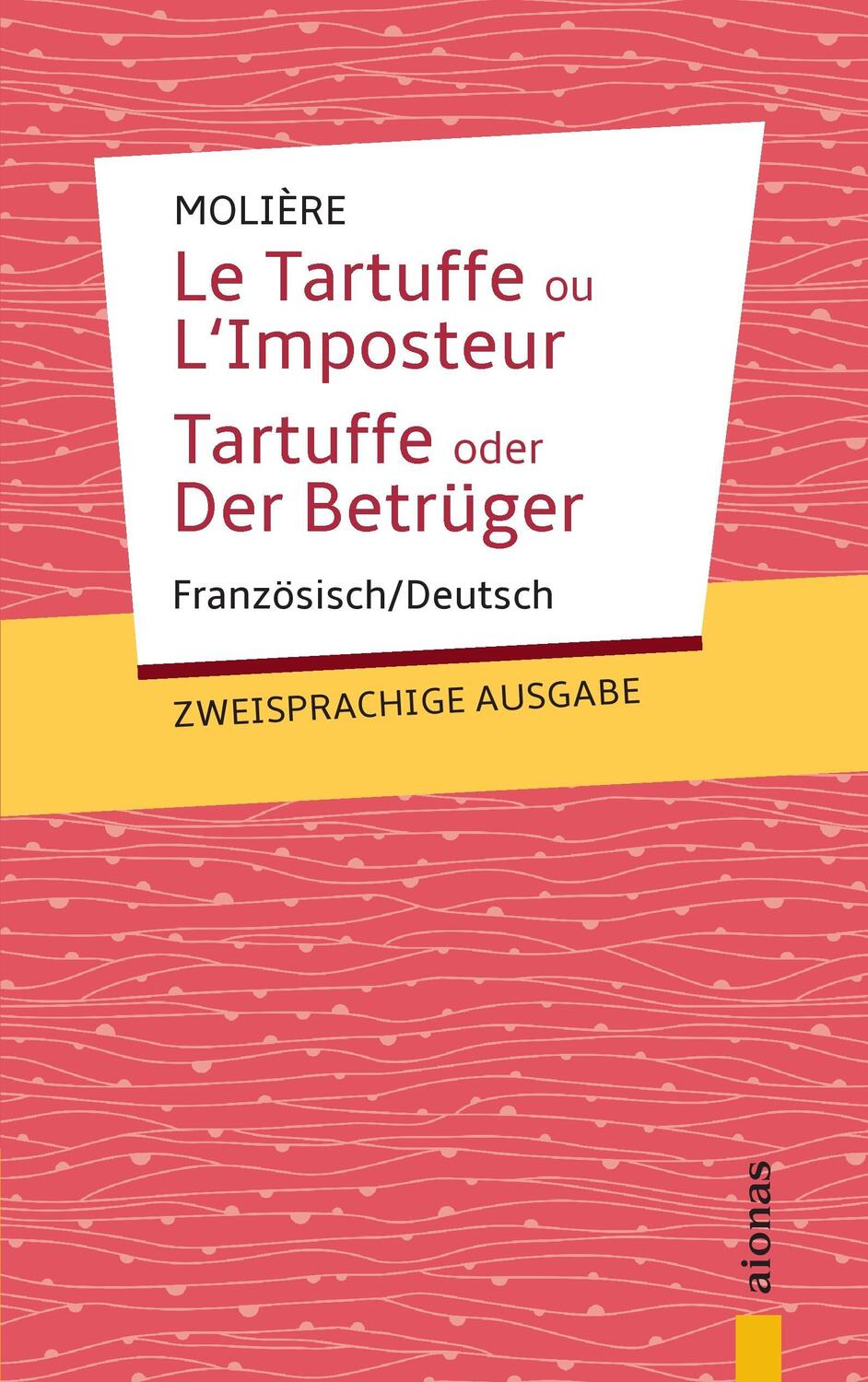 Cover: 9783946571544 | Tartuffe. Molière: Zweisprachige Ausgabe: Französisch-Deutsch | Buch