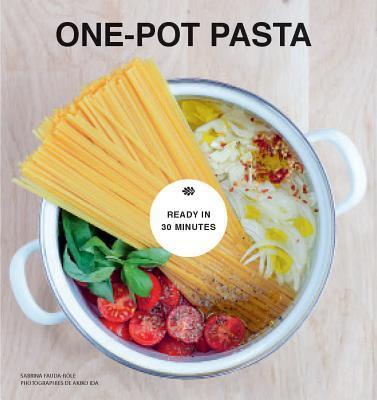 Cover: 9781784880576 | One-Pot Pasta | From Pot to Plate in under 30 Minutes | Fauda-Role