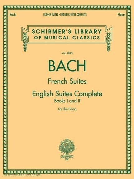 Cover: 9781458421258 | French Suites / English Suites Complete | For Piano Solo | Buch | 2012