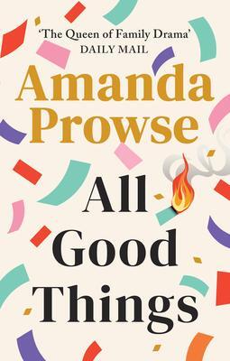 Cover: 9781542024822 | All Good Things | Amanda Prowse | Taschenbuch | 2023