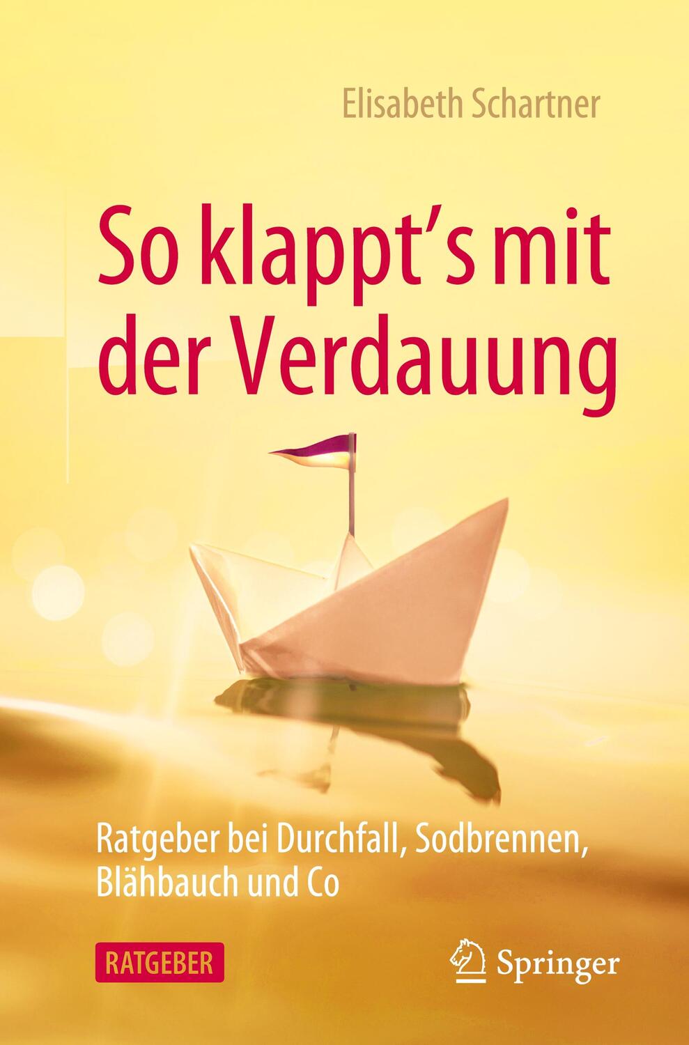 Cover: 9783662664339 | So klappt's mit der Verdauung | Elisabeth Schartner | Taschenbuch