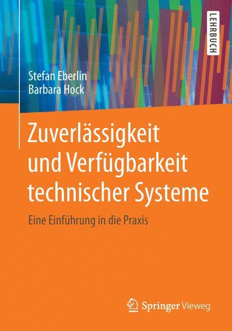 Cover: 9783658035723 | Zuverlässigkeit und Verfügbarkeit technischer Systeme | Taschenbuch