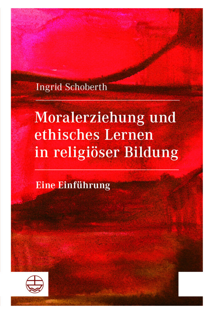 Cover: 9783374069088 | Moralerziehung und ethisches Lernen in religiöser Bildung | Schoberth