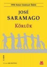 Cover: 9786254182228 | Körlük | 1998 Nobel Edebiyat Ödülü | José Saramago | Taschenbuch