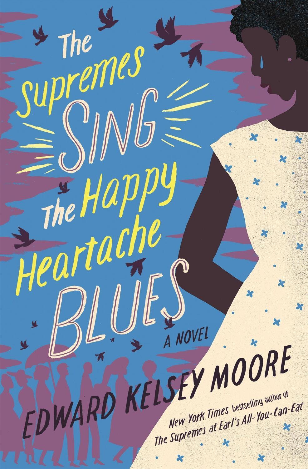 Cover: 9781473661998 | The Supremes Sing the Happy Heartache Blues | Edward Kelsey Moore