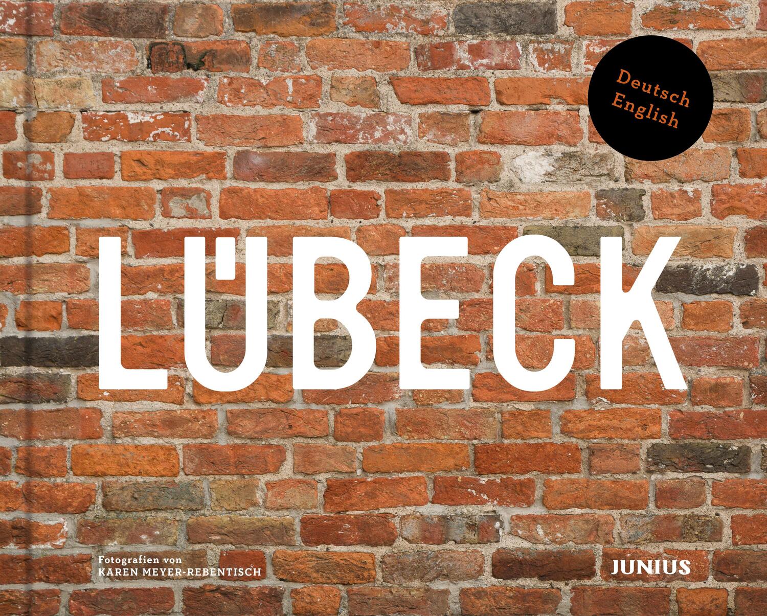 Cover: 9783960605447 | Lübeck | Karen Meyer-Rebentisch | Buch | 224 S. | Deutsch | 2021