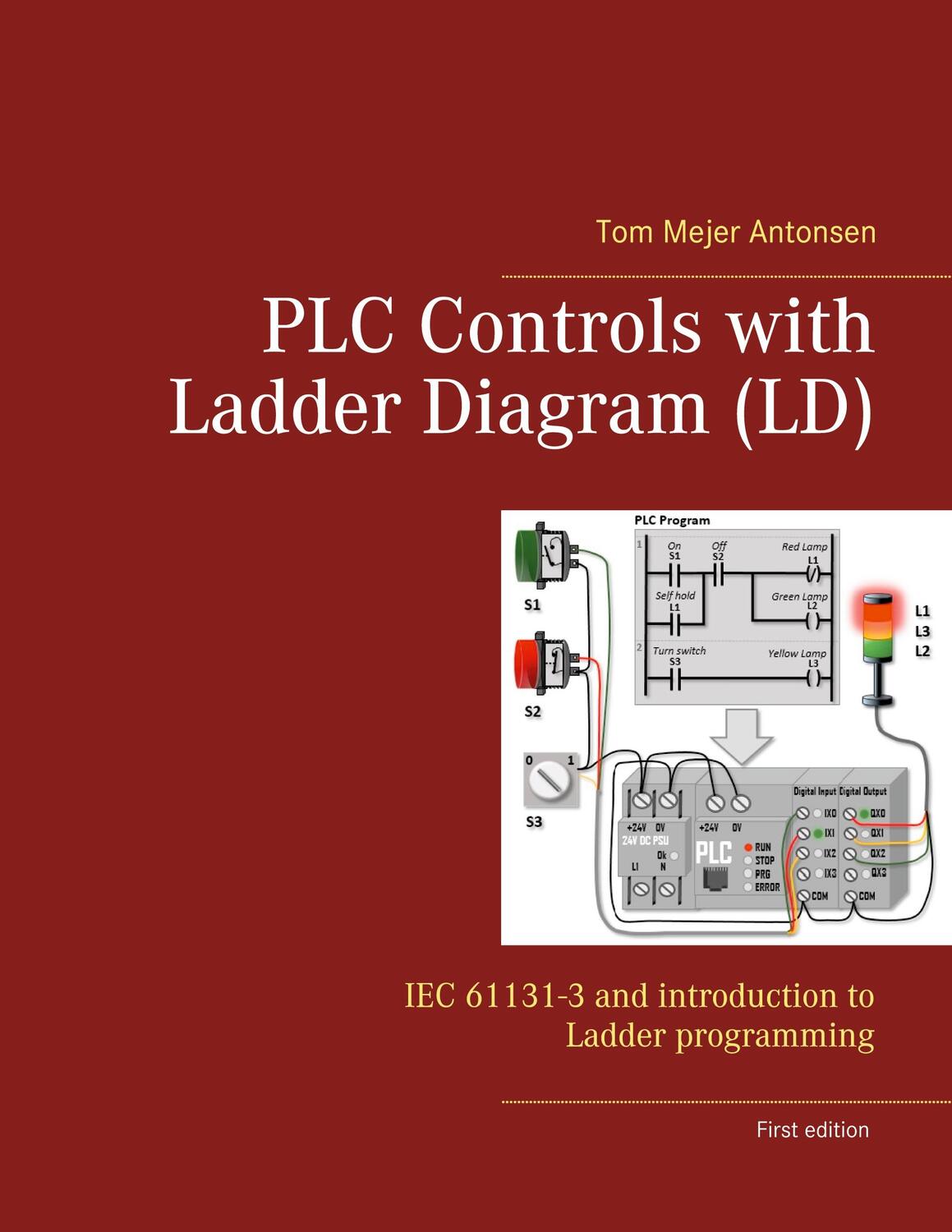 Cover: 9788743033349 | PLC Controls with Ladder Diagram (LD) | Tom Mejer Antonsen | Buch