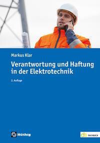 Cover: 9783810106216 | Verantwortung und Haftung in der Elektrotechnik | Markus Klar | Buch