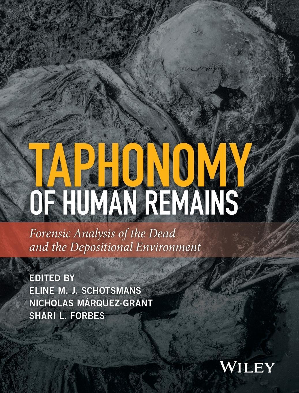 Cover: 9781118953327 | Taphonomy of Human Remains | Eline M. J. Schotsmans | Buch | Englisch