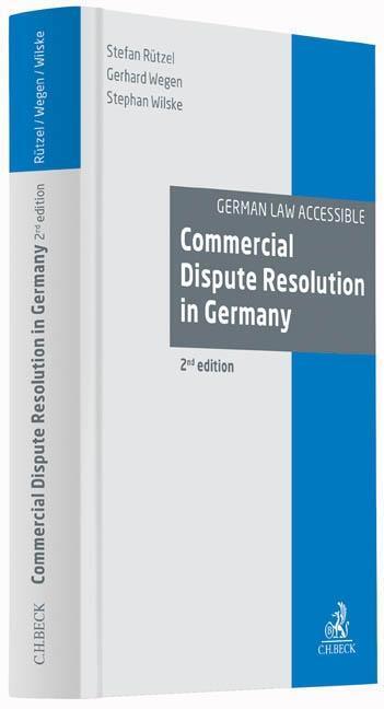 Cover: 9783406682254 | Commercial Dispute Resolution in Germany | Rützel | Buch | XXV | 2015
