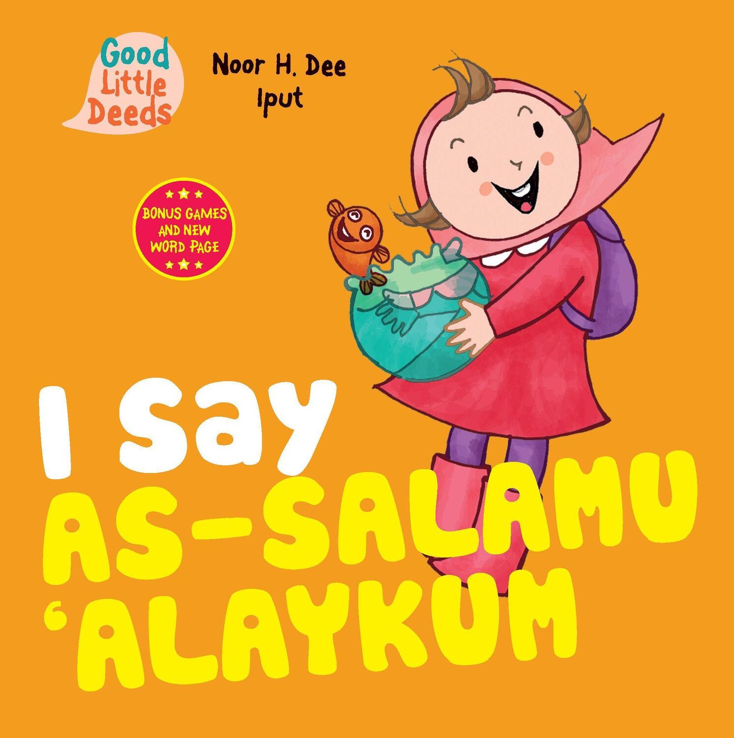 Cover: 9780860376484 | I Say As-salamu 'Alaykum | Noor H. Dee | Buch | Good Little Deeds