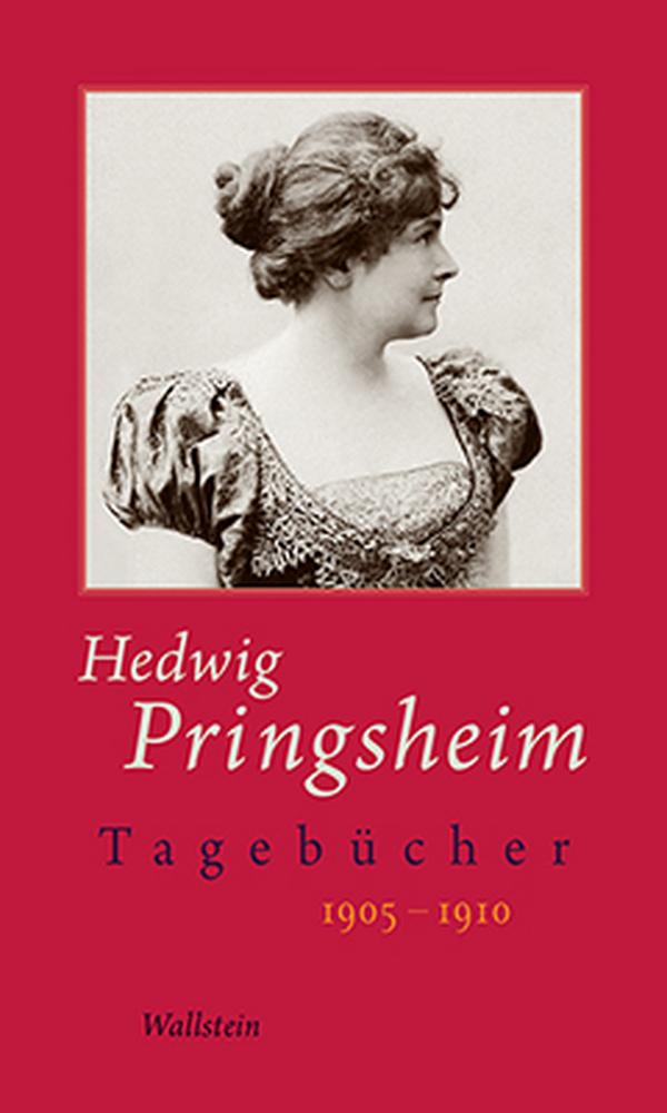 Cover: 9783835316263 | Tagebücher 1905-1910 | Hedwig Pringsheim - Die Tagebücher 4 | Buch