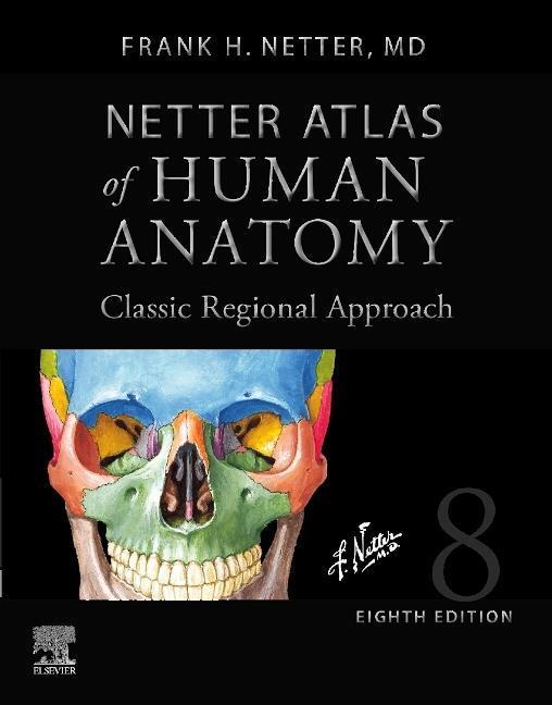 Cover: 9780323793735 | Netter Atlas of Human Anatomy: Classic Regional Approach...
