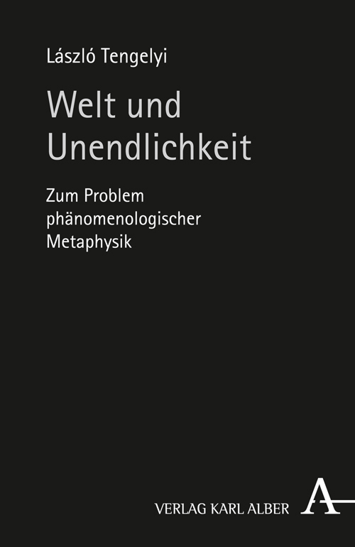Cover: 9783495486610 | Welt und Unendlichkeit | Zum Problem phänomenologischer Metaphysik
