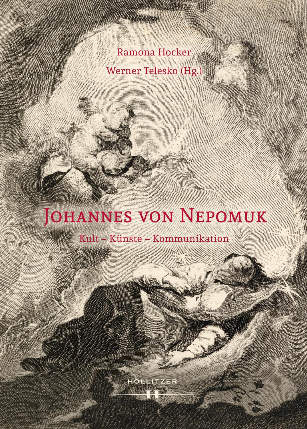 Cover: 9783990940686 | Johannes von Nepomuk | Kult - Künste - Kommunikation | Ramona Hocker