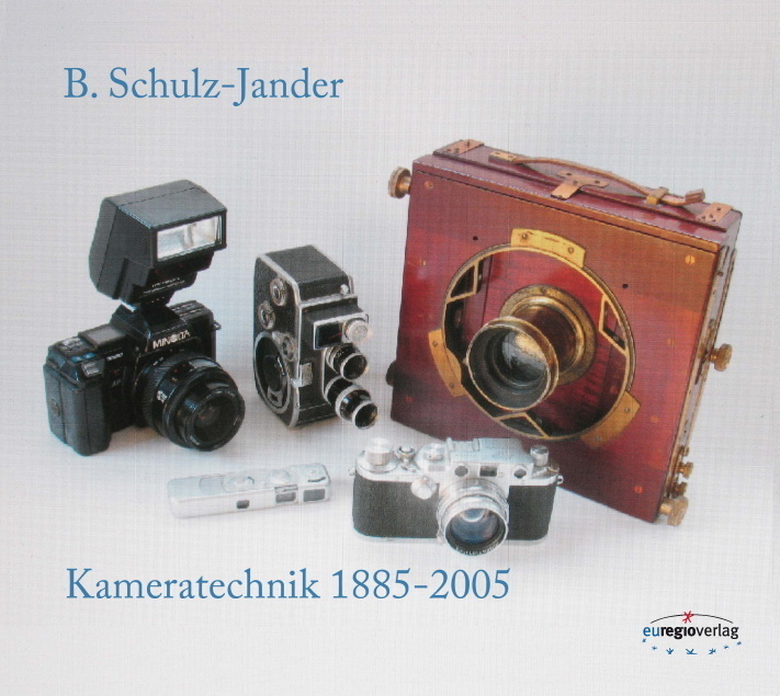 Cover: 9783933617873 | Kameratechnik | 1885 - 2005 | Burkhard Schulz-Jander | Taschenbuch