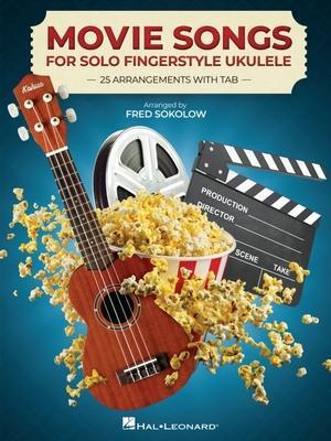 Cover: 9781705131442 | Movie Songs for Solo Fingerstyle Ukulele: 25 Arrangements with Tab...