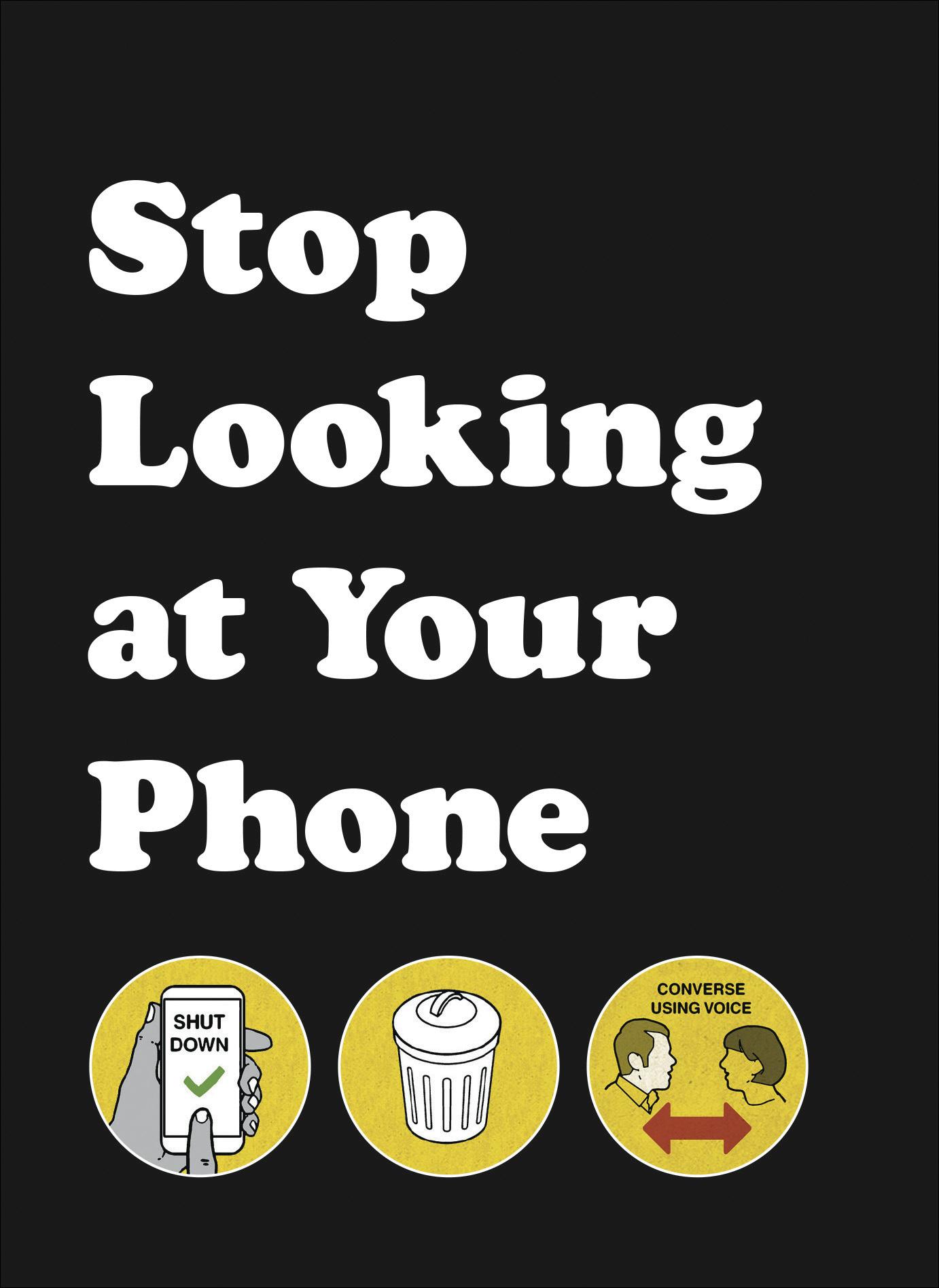 Cover: 9781785039096 | Stop Looking at Your Phone | A Helpful Guide | Son of Alan | Buch