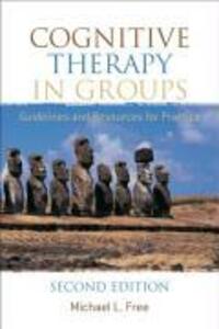 Cover: 9780470024485 | Cognitive Therapy in Groups | Guidelines and Resources for Practice