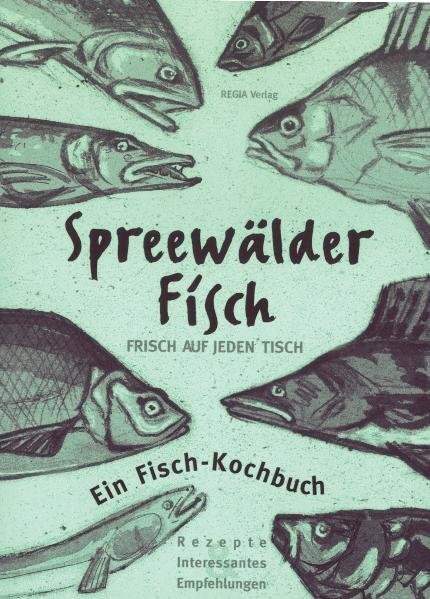 Cover: 9783936092738 | Spreewälder Fisch | Edeltraut Wiegand | Taschenbuch | 2019