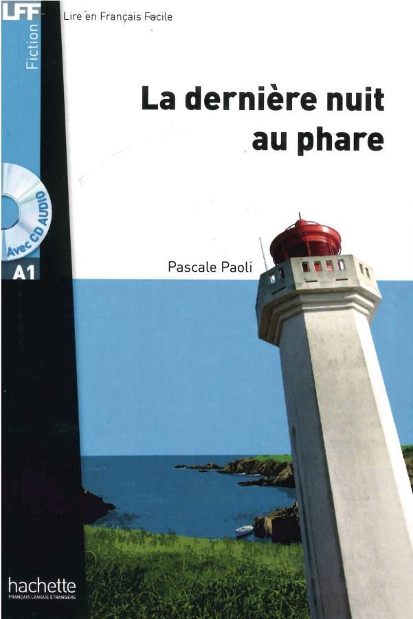 Cover: 9783190733071 | La dernière nuit au phare. Lektüre und Audio-Download | Niveau A1