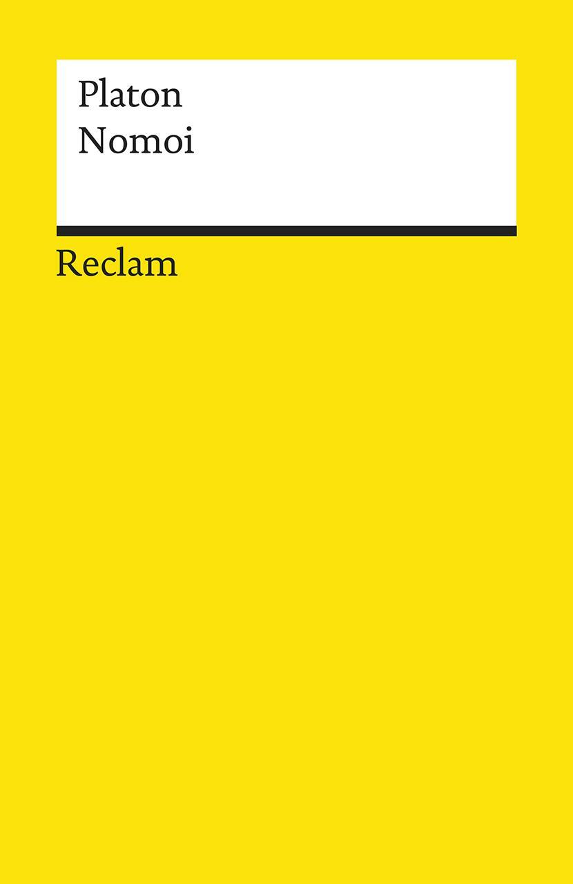 Cover: 9783150193556 | Nomoi | Platon | Taschenbuch | Reclam Universal-Bibliothek | Deutsch