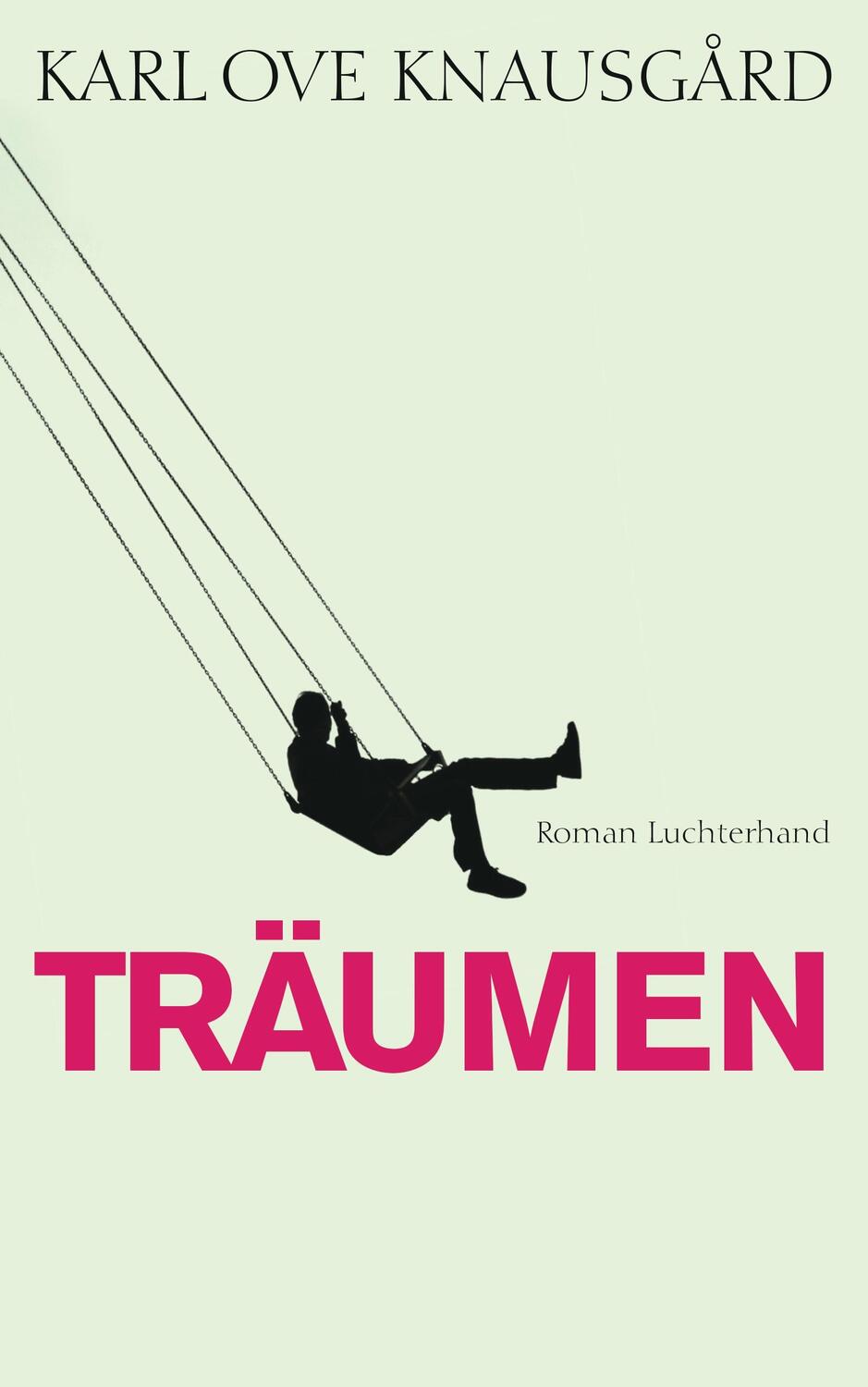 Cover: 9783630874142 | Träumen | Karl Ove Knausgård | Buch | Deutsch | 2015 | Luchterhand