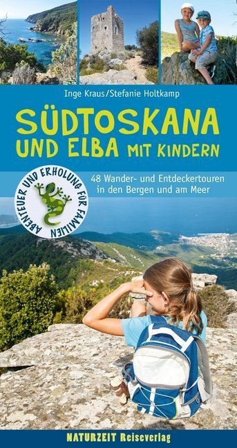 Cover: 9783944378152 | Südtoskana und Elba mit Kindern | Stefanie Holtkamp (u. a.) | Buch